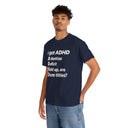Funny ADHD Shirt "I Got ADHD" Acronym Joke Tee in Navy