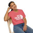 “Sit On My Face” Adult Humor Statement T-Shirt
