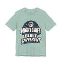 "Night Shift Built Different" Bold Statement T-Shirt