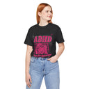 "ADHD: Diva Has Distractions" Funny Comic Style T-Shirt