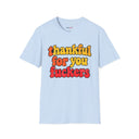 Thankful for You Fuckers Shirt Funny Retro Thanksgiving Graphic Tee