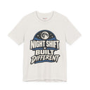 "Night Shift Built Different" Bold Statement T-Shirt