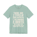 Trump Political T-Shirt  Funny “2 Types of Trump Supporters” Tee