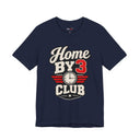 "Home By 3 Club" Funny Retro Badge T-Shirt