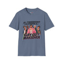 Gay Guy Makeover Shirt Funny "A.I. Takeover? I'd Prefer a Gay Guy Makeover" Graphic Tee