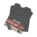 "In The Surveillance State, We're All Cam Girls" Sarcastic T-Shirt