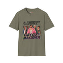 Gay Guy Makeover Shirt Funny "A.I. Takeover? I'd Prefer a Gay Guy Makeover" Graphic Tee