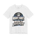 "Night Shift Built Different" Bold Statement T-Shirt