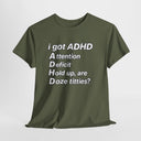 Funny ADHD Shirt "I Got ADHD" Acronym Joke Tee in Navy