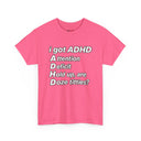 Funny ADHD Shirt "I Got ADHD" Acronym Joke Tee in Navy