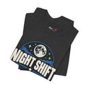 "Night Shift Built Different" Bold Statement T-Shirt
