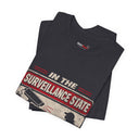 "In The Surveillance State, We're All Cam Girls" Sarcastic T-Shirt