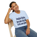 Imagine Finding Love and a Big Butt in the Same Person Shirt Funny Quote Tee