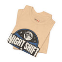 "Night Shift Built Different" Bold Statement T-Shirt