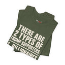 Trump Political T-Shirt  Funny “2 Types of Trump Supporters” Tee