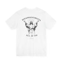 "Disappointments, All Of You" Funny Jesus Graphic T-Shirt