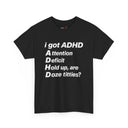 Funny ADHD Shirt "I Got ADHD" Acronym Joke Tee in Navy