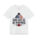 "Some Gave All, We Remember" Fallen Soldier Memorial T-Shirt