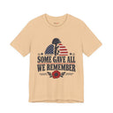 "Some Gave All, We Remember" Fallen Soldier Memorial T-Shirt
