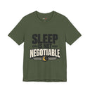 "Sleep Is Not Negotiable" Bold Statement T-Shirt