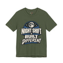 "Night Shift Built Different" Bold Statement T-Shirt