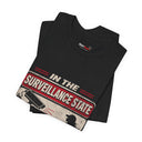 "In The Surveillance State, We're All Cam Girls" Sarcastic T-Shirt