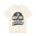 "Night Shift Built Different" Bold Statement T-Shirt