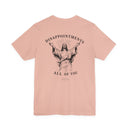 "Disappointments, All Of You" Funny Jesus Graphic T-Shirt